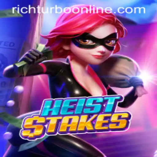 Unveiling the Thrilling World of HeistStakes: The Ultimate Adventure with Rich Turbo